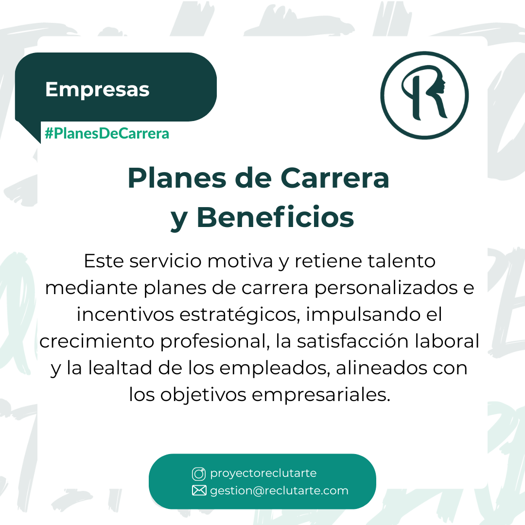 Planes de Carrera y Beneficios