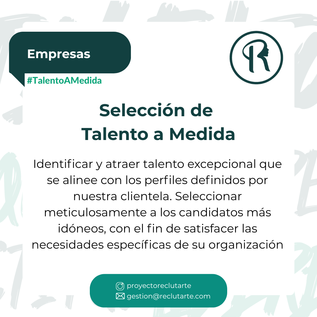Selección de  Talento a Medida